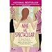 Mine Are Spectacular!: A Novel