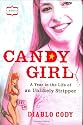 Candy Girl: A Year in the Life of an Unlikely Stripper