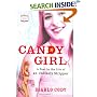 Candy Girl : A Year in the Life of an Unlikely Stripper