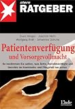 Patientenverf�gung und Vorsorgevollmacht