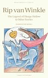 Rip Van Winkle, the Legend of Sleepy Hollow and Other Stories (Wordsworth Children's Classics)