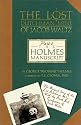 The Holmes Manuscript (The Lost Dutchman Mine of Jacob Waltz, Part 2)