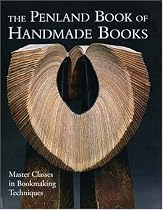 The Penland Book of Handmade Books: Master Classes in Bookmaking Techniques