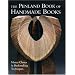 The Penland Book of Handmade Books: Master Classes in Bookmaking Techniques