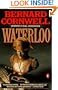 Sharpe's Waterloo: Richard Sharpe & the Waterloo Campaign, 15 June to 18 June 1815 (Richard Sharpe's Adventure Series #20)