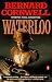Sharpe's Waterloo: Richard Sharpe & the Waterloo Campaign, 15 June to 18 June 1815 (Richard Sharpe's Adventure Series #20)
