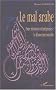 Le mal arabe : Entre dictatures et int�grismes : la d�mocratie interdite