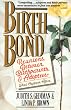 Birthbond: Reunions Between Birthparents and Adoptees - What Happens After...