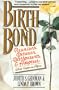 Birthbond: Reunions Between Birthparents and Adoptees - What Happens After
