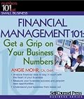 Financial Management 101: Get a Grip on Your Business Numbers