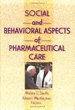 Social and Behavioral Aspects of Pharmaceutical Care