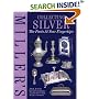 Miller's Collecting Silver: Facts at Your Fingertips (The Facts at Your Fingertips)