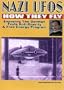 Nazi UFOs How They Fly: Exposing German Tesla Free Energy Program