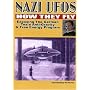 Nazi UFOs How They Fly: Exposing German Tesla Free Energy Program