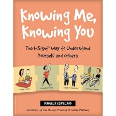 Knowing ME, Knowing You: The I-Sight Way to Understand Yourself and Others