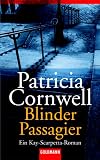Blinder Passagier: Ein Kay-Scarpetta-Roman