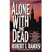 Alone with the Dead (Joe Keough Mysteries)
