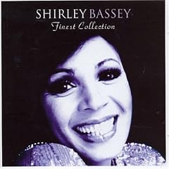 The Finest Shirley Bassey Collection