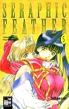 Seraphic Feather: Seraphic Feather, Bd.5, Allianzen: Bd 5 - Hiroyuki Utatane