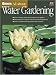 Book Ortho's All About Water Gardening (Ortho's All About Gardening) (Ortho's All About Gardening)