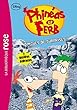 Phin�as et Ferb 03 - Dingues de surprises !