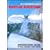 Ski and Snowboard Guide to Whistler Blackcomb: Advanced/Expert Edition