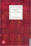La vida cotidiana de los aztecas en vísperas de la conquista (Antropologia) (Spanish Edition)