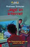 Jagd im Internet: Ein Computerkrimi aus der Level 4-Serie - Andreas Schl&uuml;ter