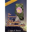 Romance of Alberta's Settlements, The