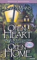Open Heart, Open Home: The Hospitable Way to Make Others Feel Welcome and Wanted