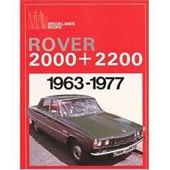 Rover 2000 and 2200 1963-1977 (Brooklands Books Road Test Series) (Brooklands Road Tests)