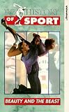 History of Sport-Beauty & Beast VHS