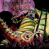 This Is Satire an album by None More Black