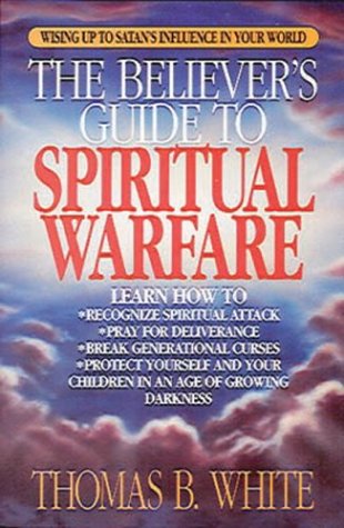 The Believer's Guide to Spiritual Warfare: Wising Up to Satan's Influence in Your World under Angelology in The Books Store