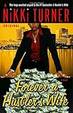 Forever a Hustler's Wife