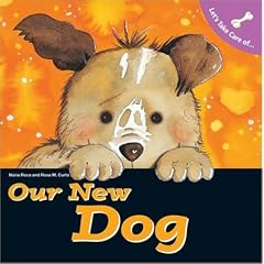 Let's Take Care of Our New Dog (Let's Take Care of)