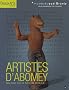 Artistes d'Abomey : Dialogue sur un royaume africain