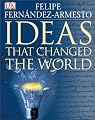 Ideas That Changed the World