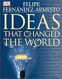 Ideas That Changed the World