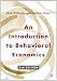 Nick Wilkinson: An Introduction to Behavioral Economics