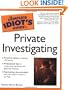 The Complete Idiot's Guide(R) to Private Investigating