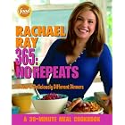 Buy Rachael Ray 365: No Repeats--A Year of Deliciously Different Dinners (A 30-Minute Meal... by  Rachael Ray