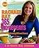 Rachael Ray 365: No Repeats