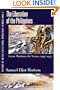 History of United States Naval Operations in World War II. Vol. 13: The Liberation of the Philippines--Luzon, Mindanao, the Visayas, 1944-1945