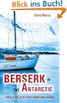 Berserk in the Antarctic: Sailing to...