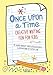 Once Upon a Time: Creative Writing Fun for Kids
