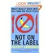 Not On the Label: What Really Goes into the Food on Your Plate