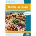 Mathe im Essen: Sofort einsetzbare Anwendungsaufgaben (7. bis 10. Klasse)