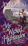 My Wicked Highlander: The MacDonell Brides Trilogy