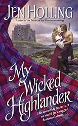 My Wicked Highlander: The MacDonell Brides Trilogy